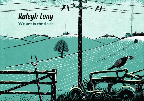 raleghlong_weareinthefields