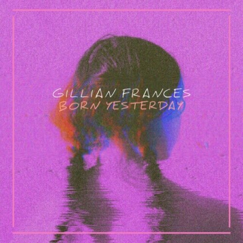 gillianfrances_bornyesterday
