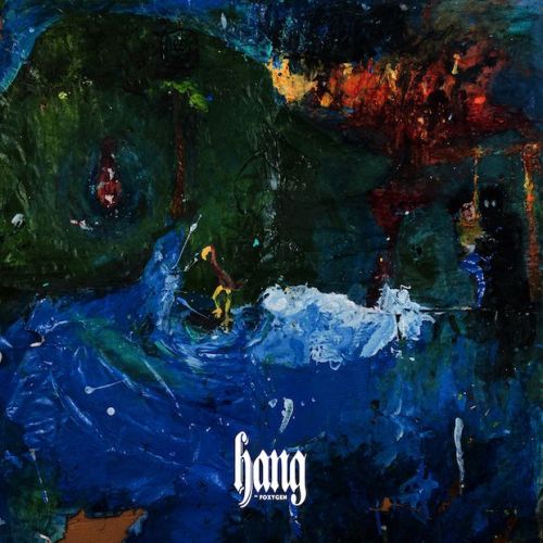 foxygen_hang